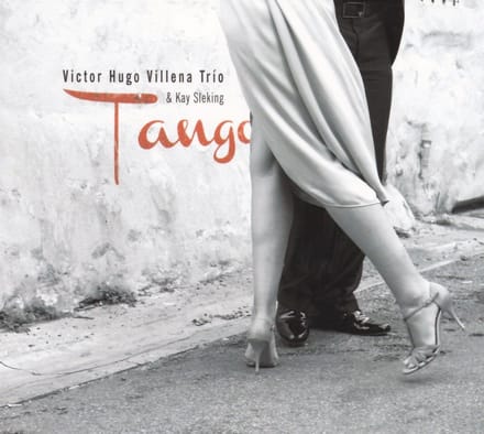 Victor Hugo Villena Trio & Kay Sleking - Tango (CD)