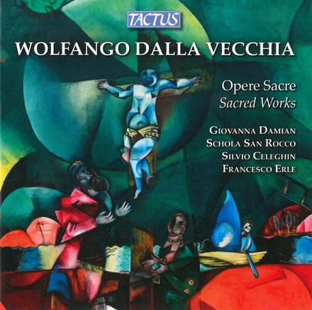 Giovanna Damian, Schola San Rocco, Silvio Celeghin - Dalla Vecchia: Sacred Works (CD)