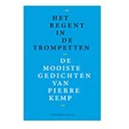 Het Regent In De Trompetten - Pierre Kemp