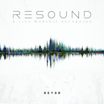 Reyer - Resound - A Live Worship Recording (CD)
