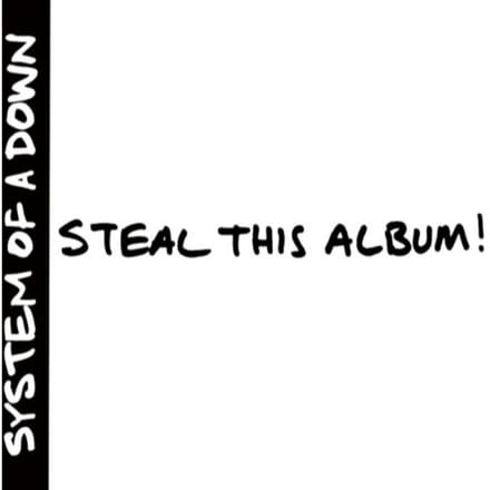 Steal This Album! - System Of A Down