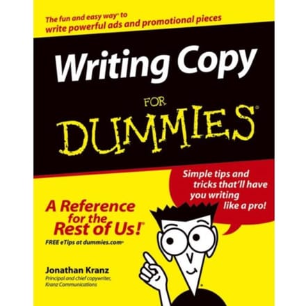 Writing Copy For Dummies - Jonathan Kranz