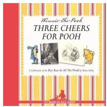 Three Cheers For Pooh - Brian Sibley