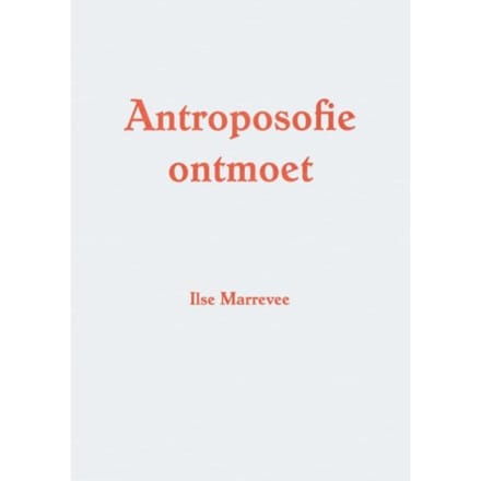 Antroposofie Ontmoet - Ilse Marrevee