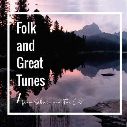 Various Artists - Folk And Great Tunes From Siberia And Far East (2 CD)