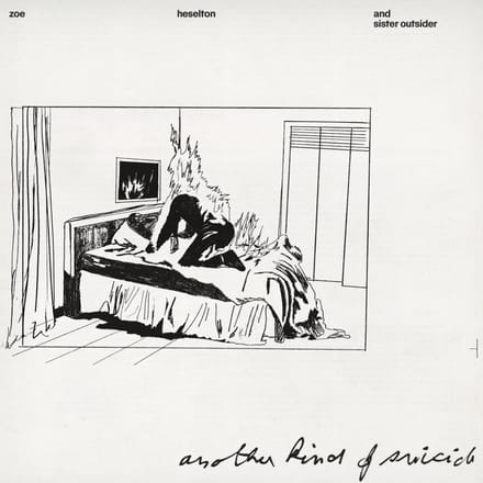 Zoe Heselton & Sister Outsider - Another Kind Of Suicide (LP)