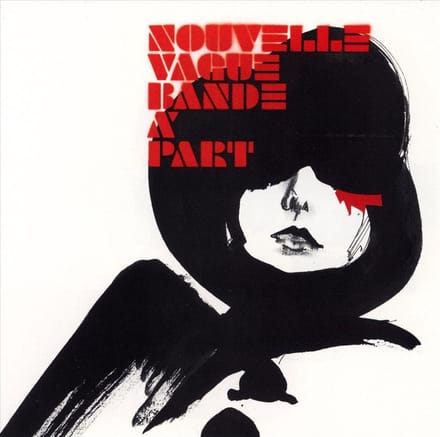 Bande A Part - Nouvelle Vague