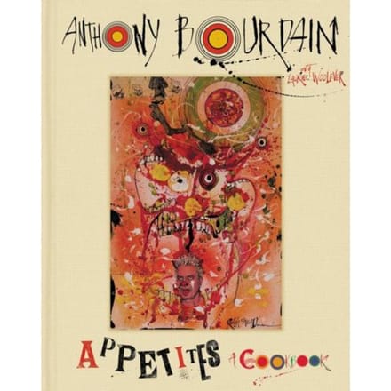 Appetites - Anthony Bourdain