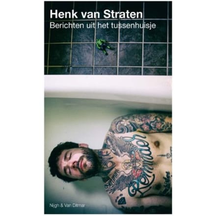 Berichten Uit Het Tussenhuisje - Henk van Straten