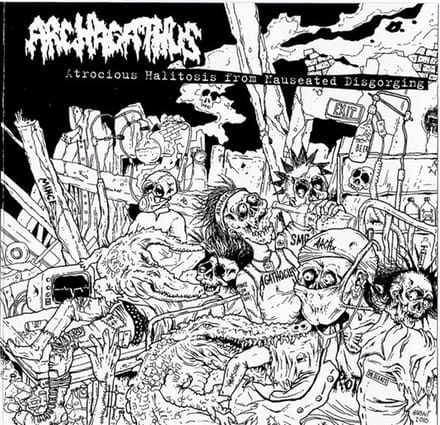 Archagathus - Atrocious Halitosis From Nauseated Disgorging (LP)