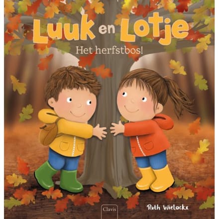 Het Herfstbos! - Luuk En Lotje - Ruth Wielockx