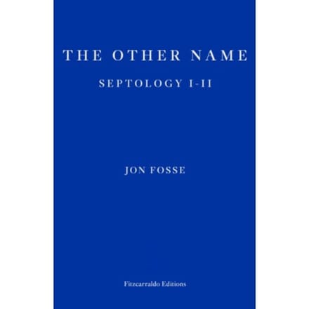 The Other Name In Literature - Septology - Jon Fosse
