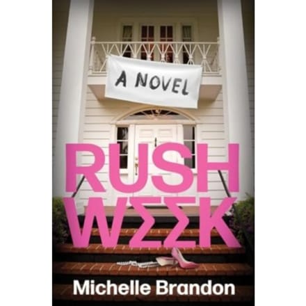 Rush Week - Michelle Brandon
