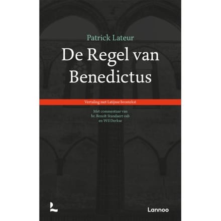 De Regel Van Benedictus - Patrick Lateur