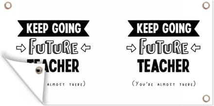 Schuttingposter Leraar - Quotes - School - Studenten - 200x100 cm - Tuindoek