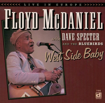 Floyd McDaniel With Dave Specter And The Bluebirds - West Side Baby: Live In Europe (CD)