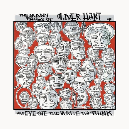 Oliver Hart - The Many Faces Of Oliver Hart, Or: How Eye One The Write Too Think (CD)