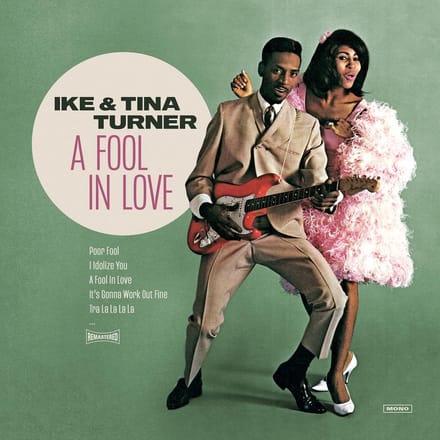 Ike & Tina Turner - A Fool In Love (LP) (Remastered)