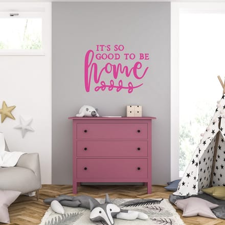 Muursticker - Its So Good To Be Home - 58 x 77 - Roze