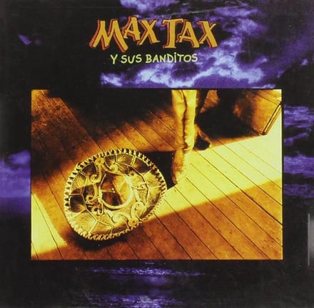Max Tax Y Sus Banditos - Zorro Zorro (CD)
