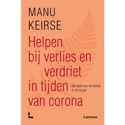 Helpen Bij Verlies En Verdriet In Tijden Van Corona