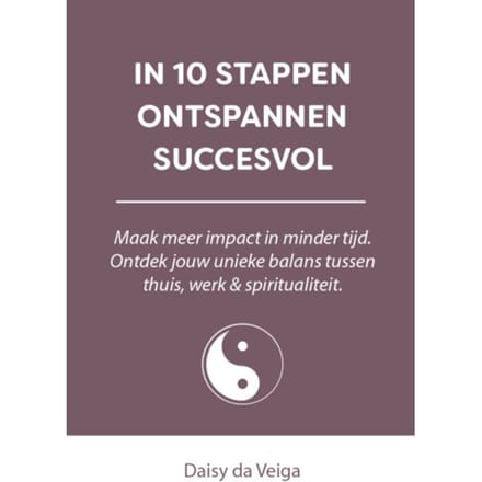 In 10 Stappen Ontspannen Succesvol - In 10 Stappen - Daisy da Veiga