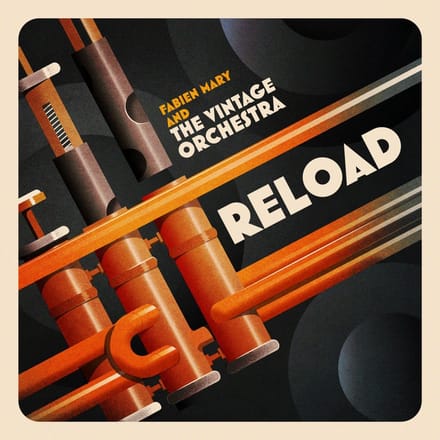 Fabien Mary And The Vintage Orchestra - Reload (CD)