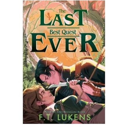 The Last Best Quest Ever - F.T. Lukens