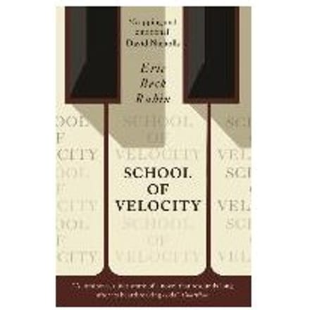 School Of Velocity - Eric Beck Rubin