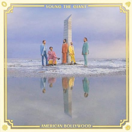 American Bollywood - Young The Giant