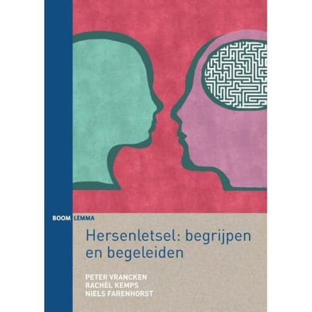 Hersenletsel: Begrijpen En Begeleiden - Rachèl Kemps