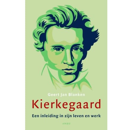 Kierkegaard - Geert Jan Blanken