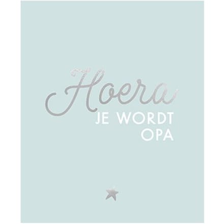 Hoera, Je Wordt Opa