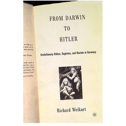 From Darwin To Hitler - Richard Weikart