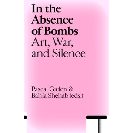 In The Absence Of Bombs - Antennae-Arts In Society - Pascal Gielen