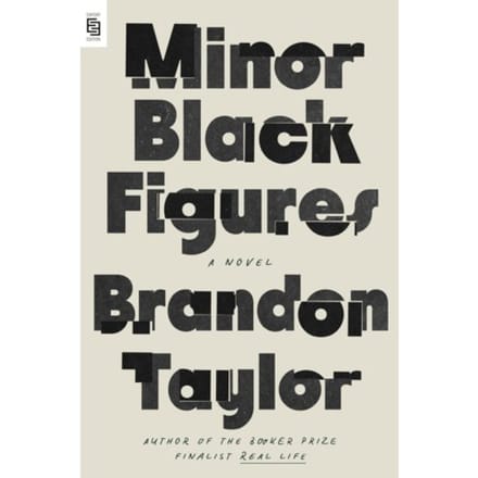 Minor Black Figures - Brandon Taylor