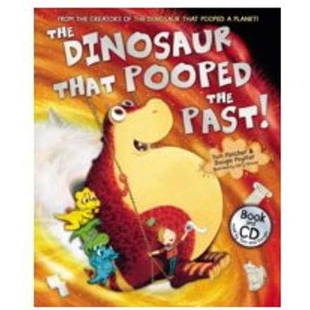 The Dinosaur That Pooped the Past - Tom Fletcher