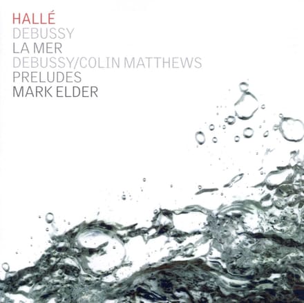 Hallé Orchestra, Mark Elder - Debussy: La Mer (CD)