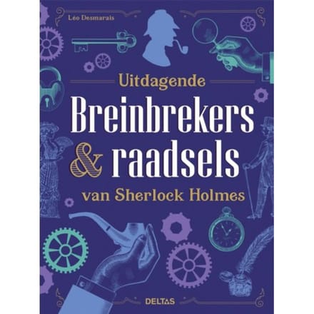 Uitdagende breinbrekers & raadsels van Sherlock Holmes - Deltas - Logische puzzels