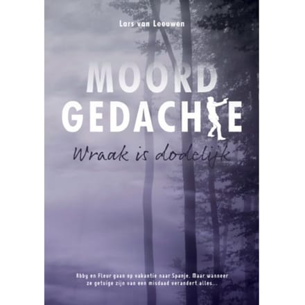 Moordgedachte - Lars van Leeuwen