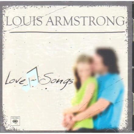 Louis Armstrong - Love Songs