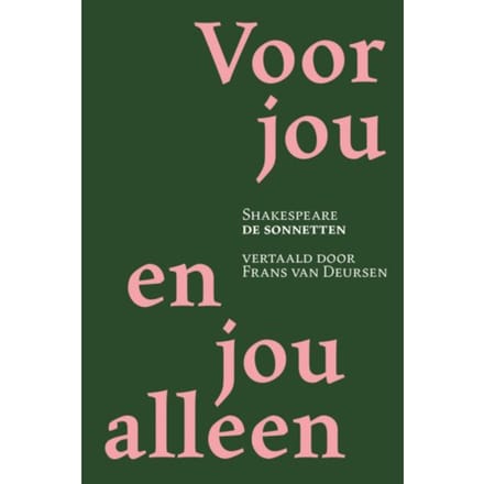 Voor Jou En Jou Alleen - William Shakespeare