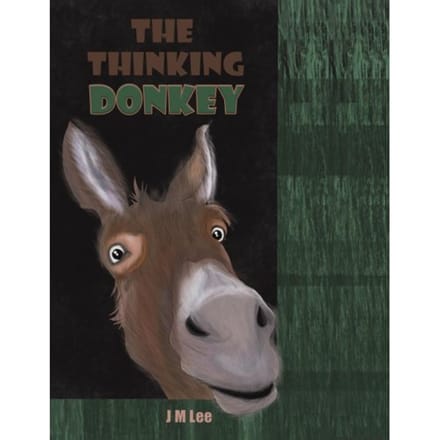 The Thinking Donkey - J M Lee