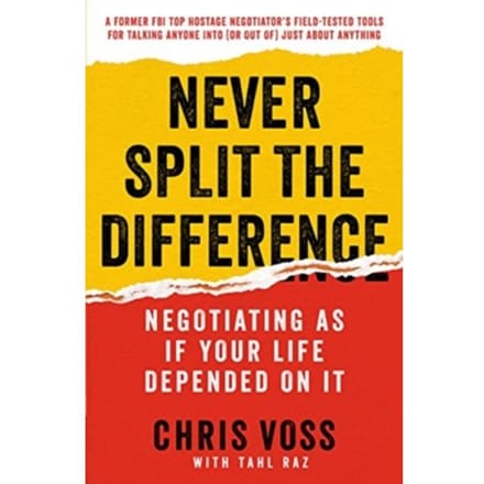Never Split The Difference - Chris Voss