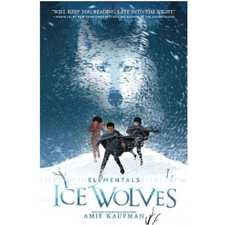 Elementals: Ice Wolves - Amie Kaufman