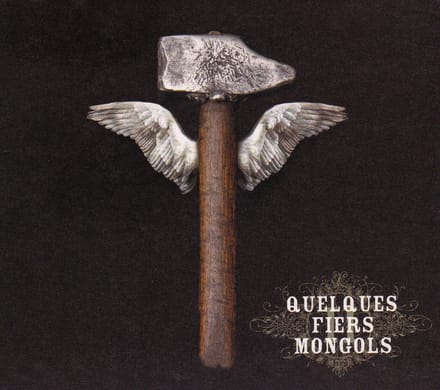 Quelques Fiers Mongols - II (CD)