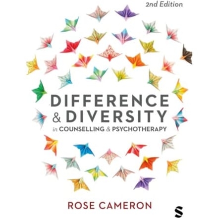 Difference And Diversity In Counselling And Psychotherapy - Rose Cameron