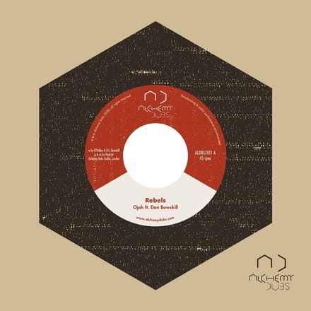 Ojah Feat. Dan Bowskill - Rebels/Rebels Dub (7" Single)