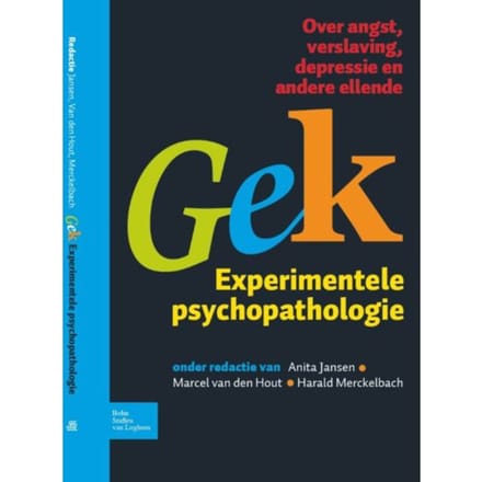 Gek, Experimentele Psychopathologie - A. Jansen