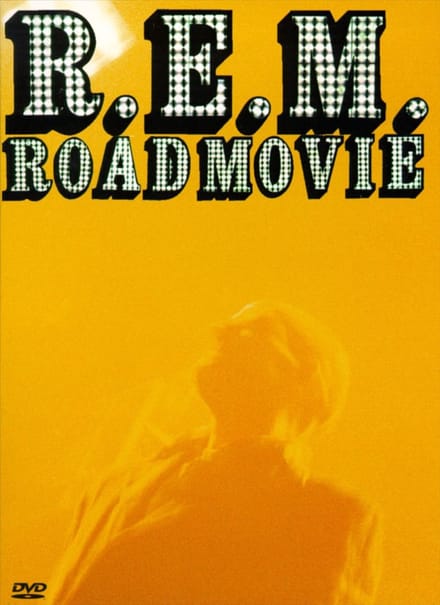 R.E.M. - Road Movie
